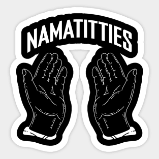 Namat*tties Sticker